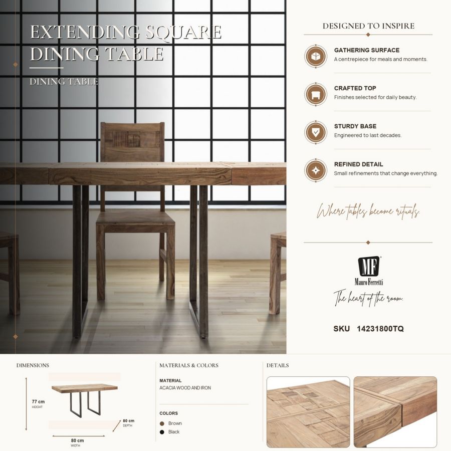 TAVOLO DA PRANZO MUMBAI QUAD. ALL. CM 80X80X77-LUNG. T. 160 ( ACACIA NILOTICA)